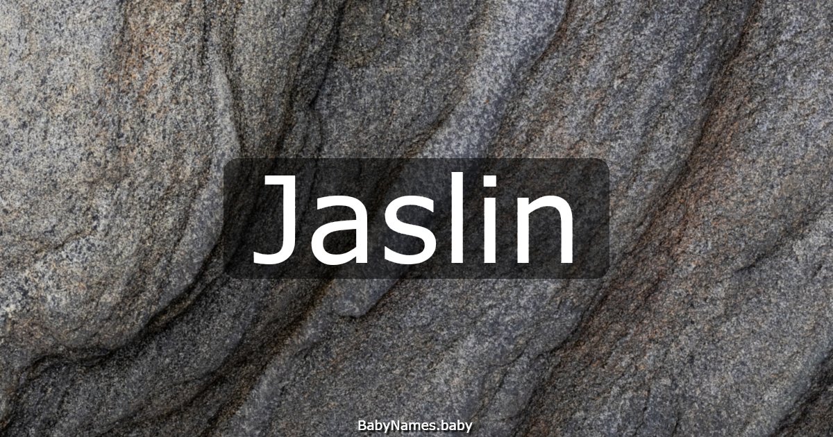 Jaslin