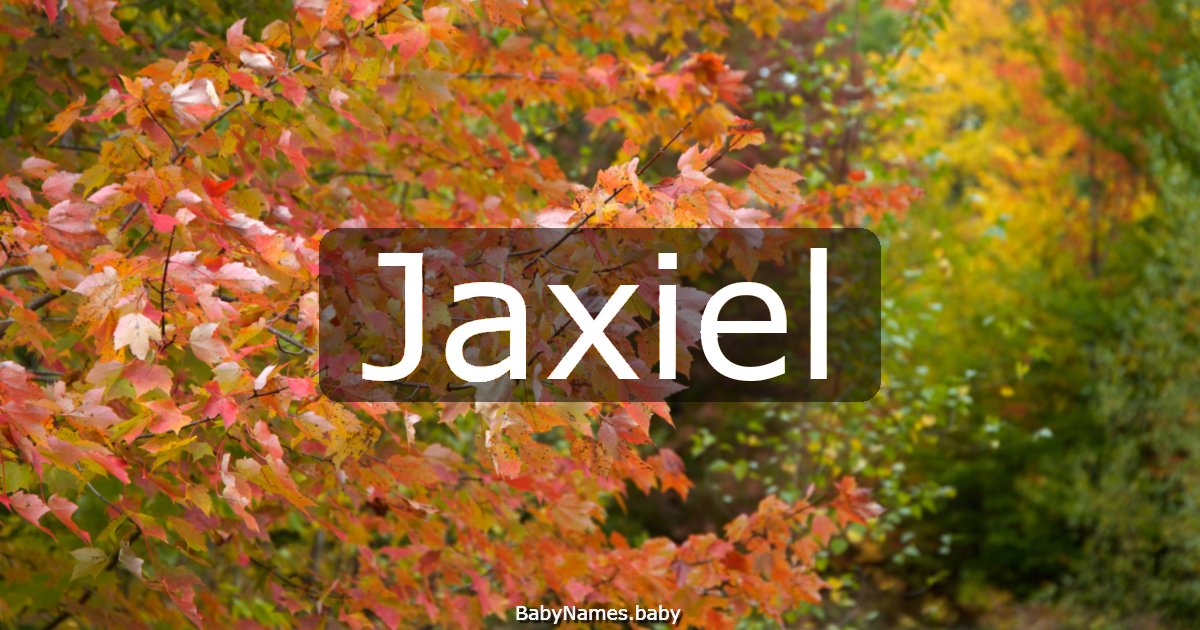 Jaxiel