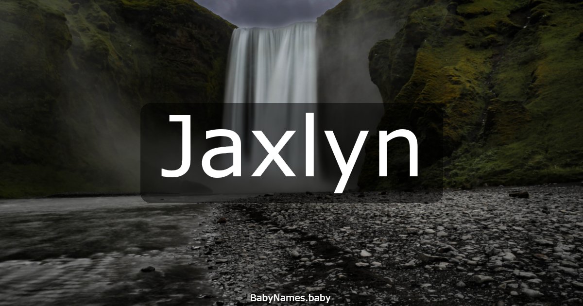 Jaxlyn
