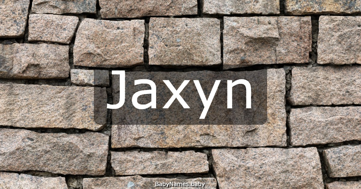 Jaxyn
