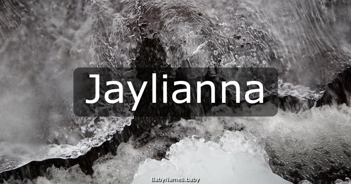 Jaylianna