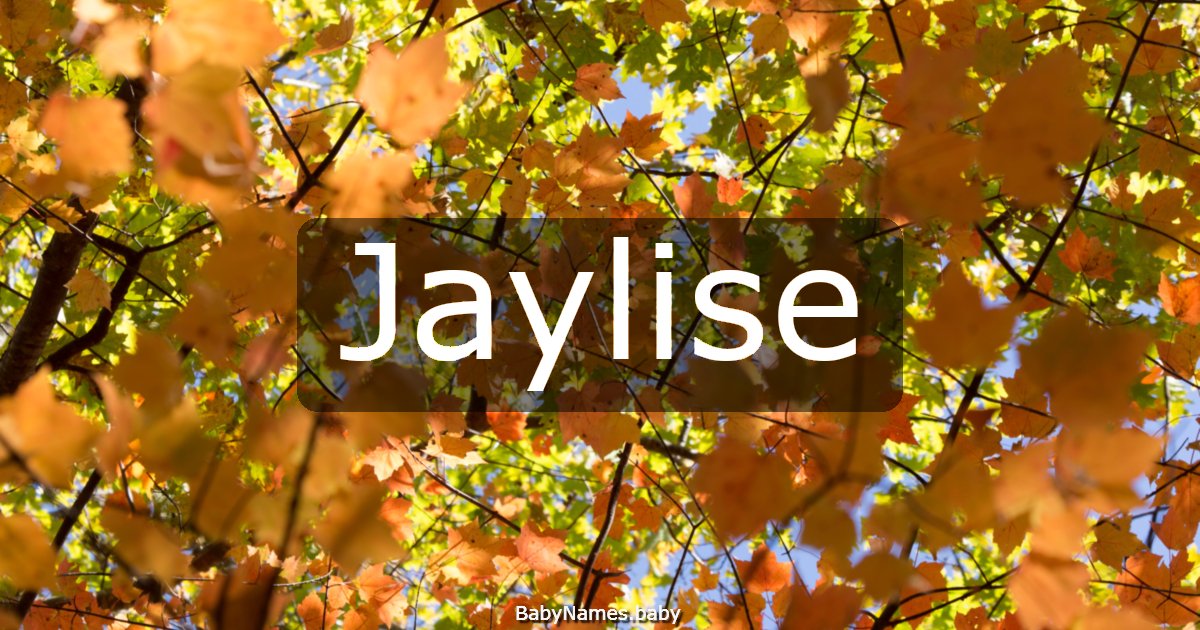 Jaylise