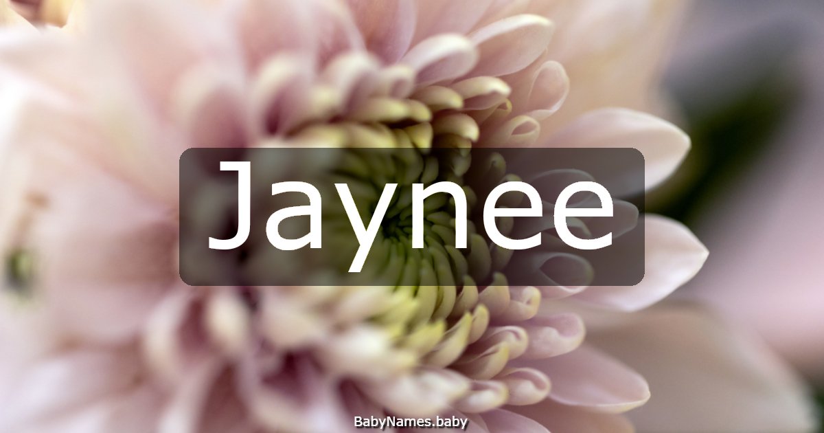 Jaynee
