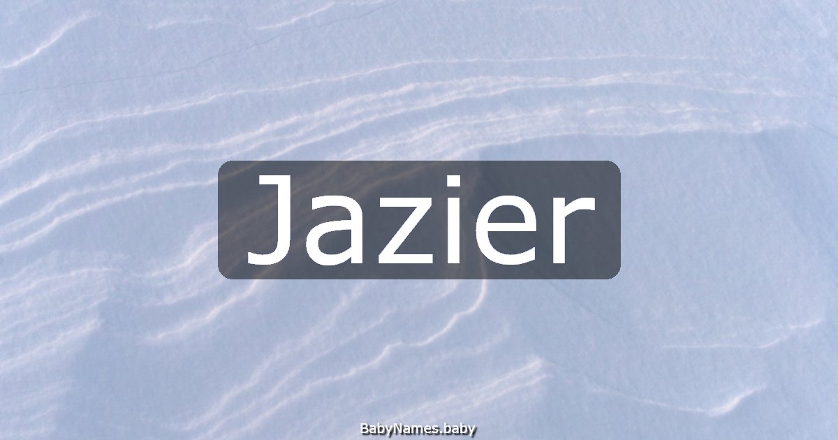 Jazier