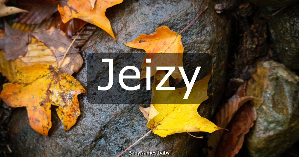 Jeizy