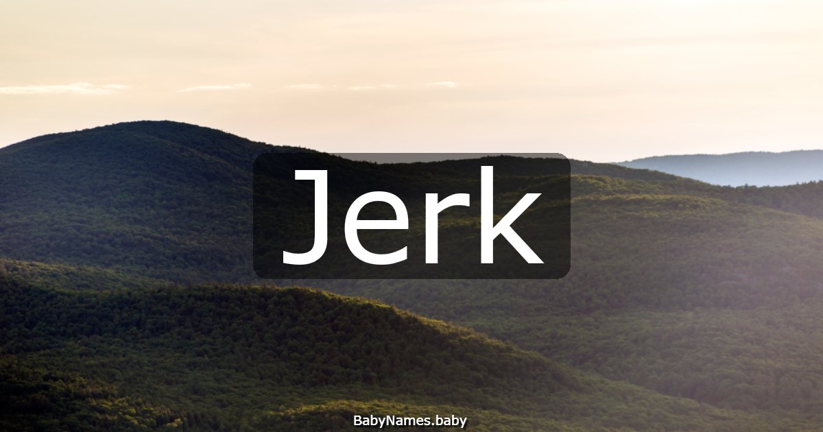 Jerk