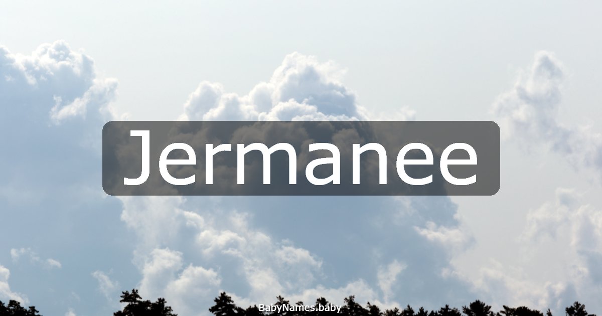 Jermanee