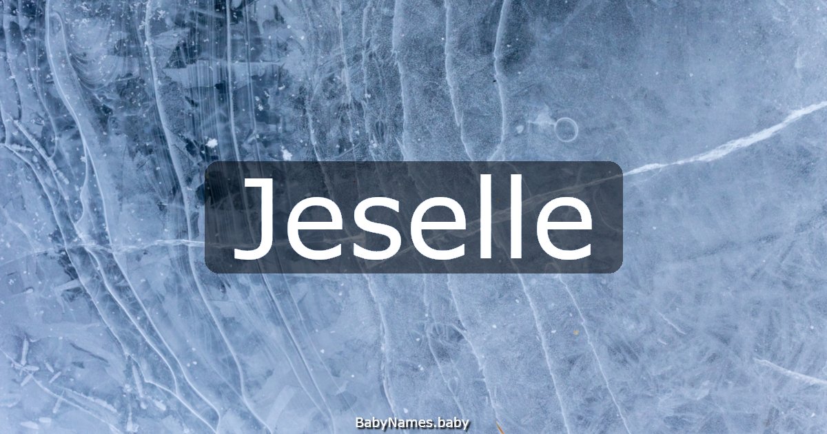 Jeselle