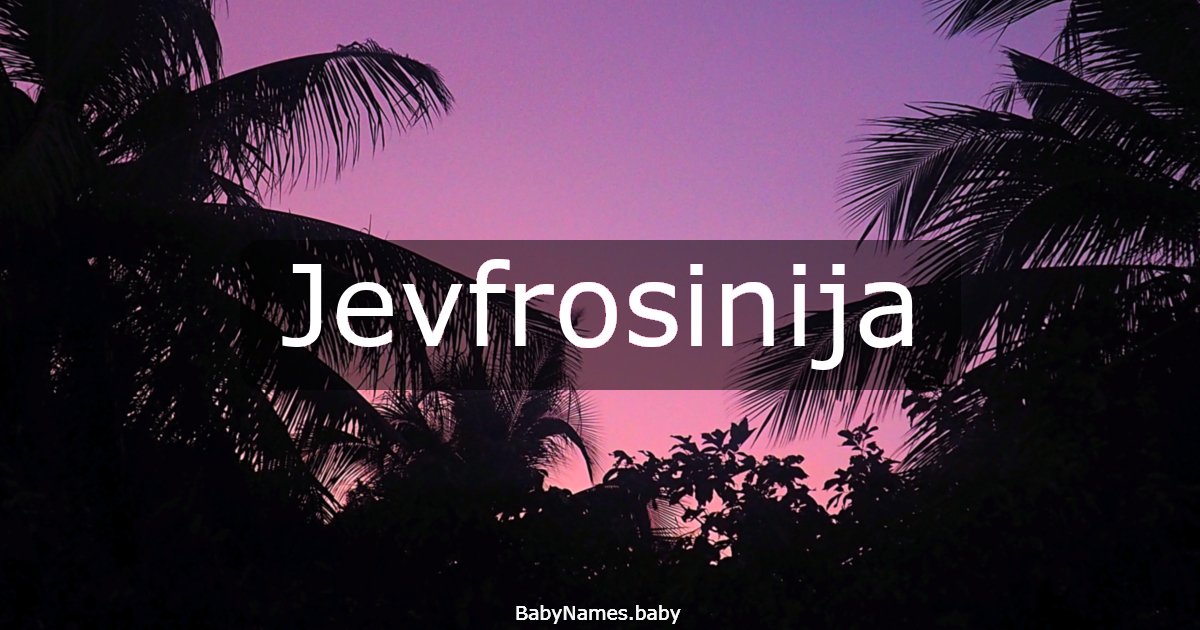 Jevfrosinija