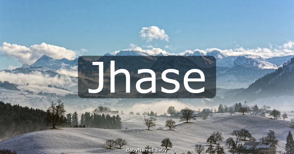 Jhase