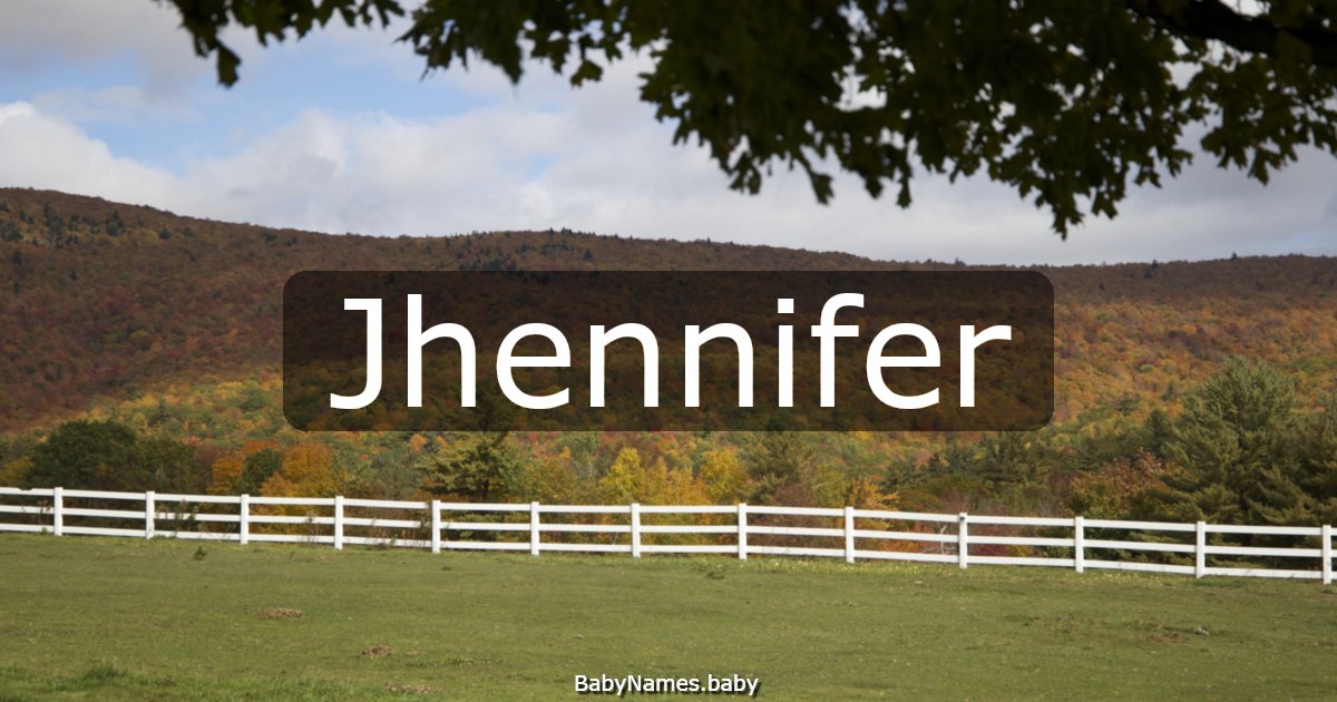 Jhennifer