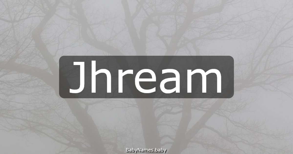 Jhream