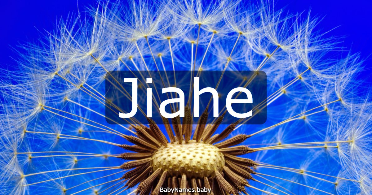 Jiahe