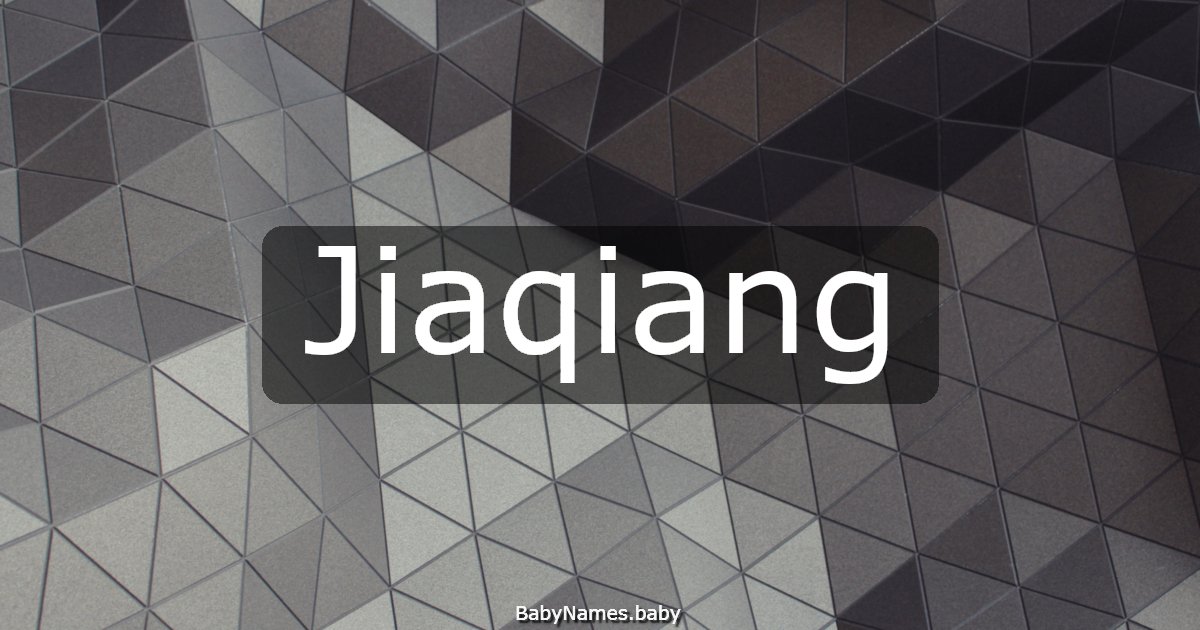 Jiaqiang
