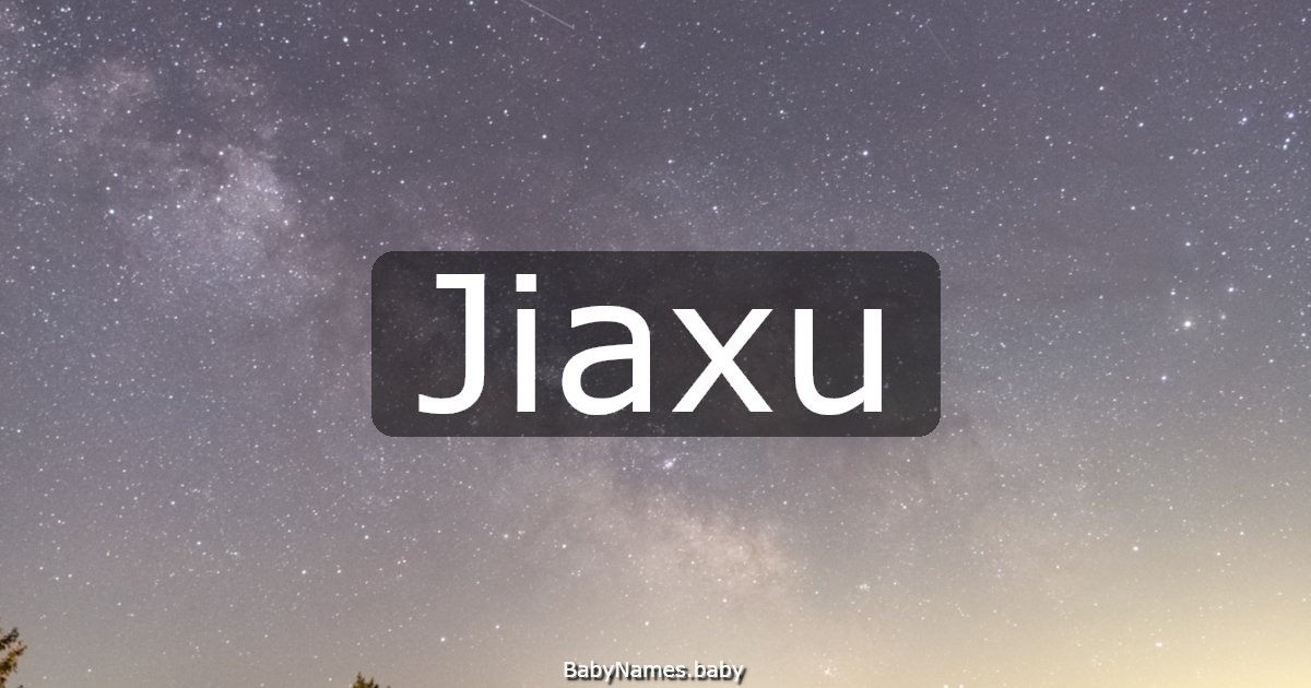 Jiaxu