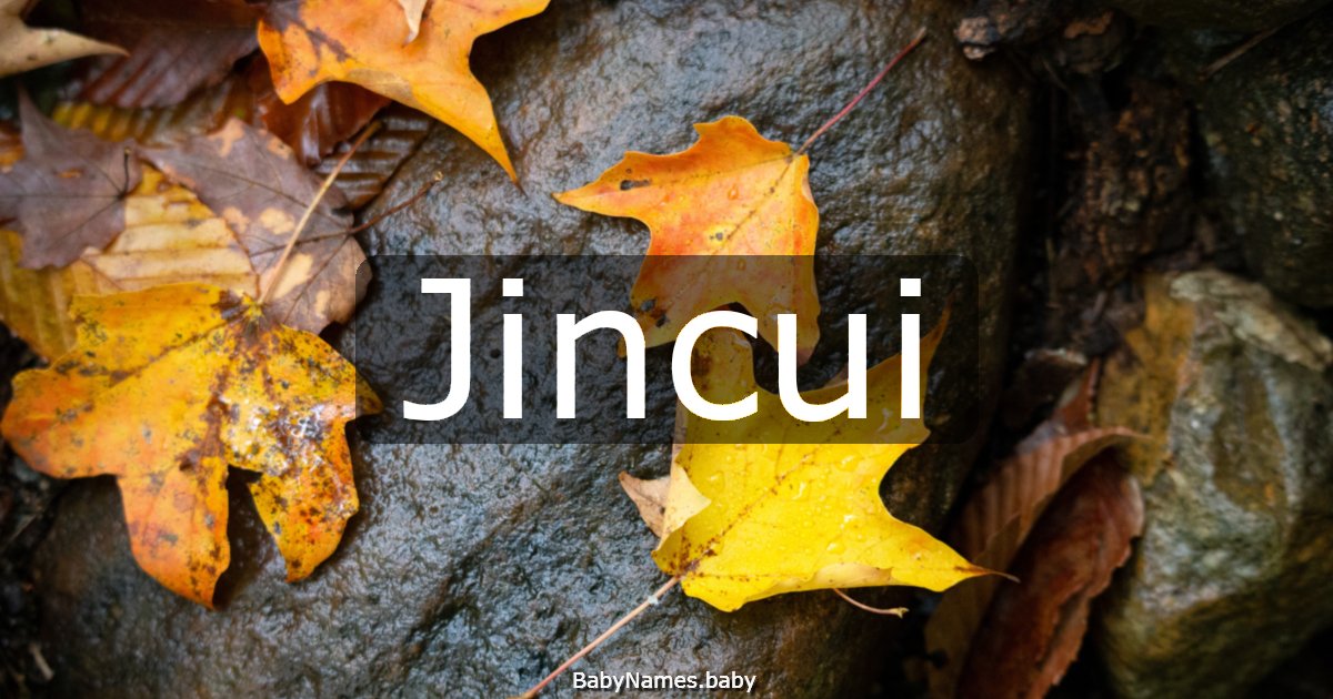 Jincui