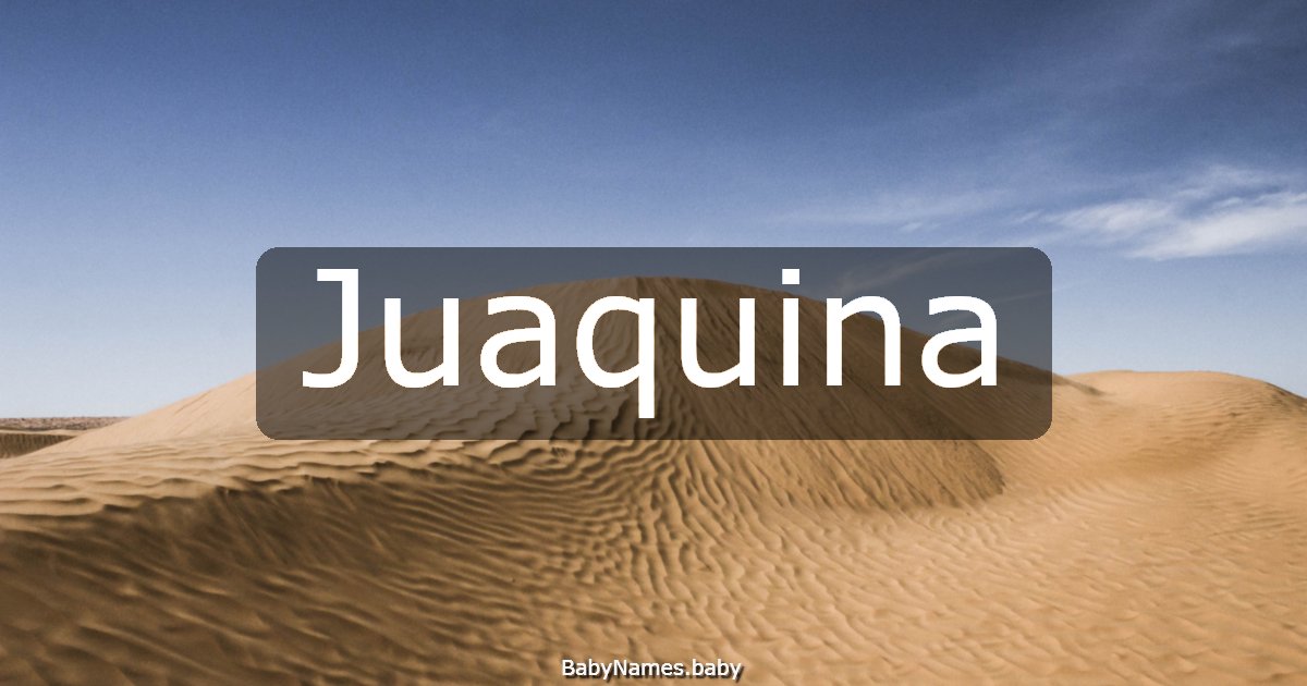 Juaquina