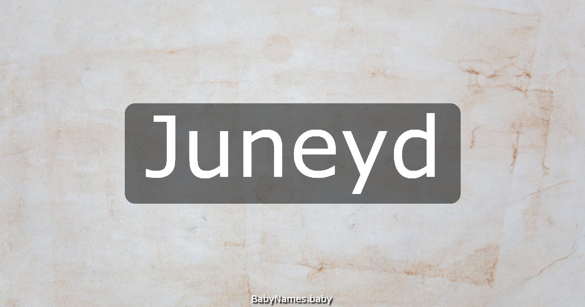 Juneyd