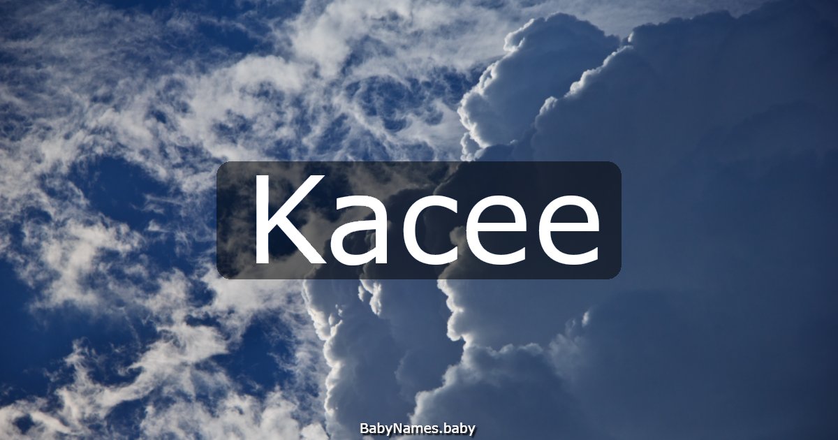 Kacee