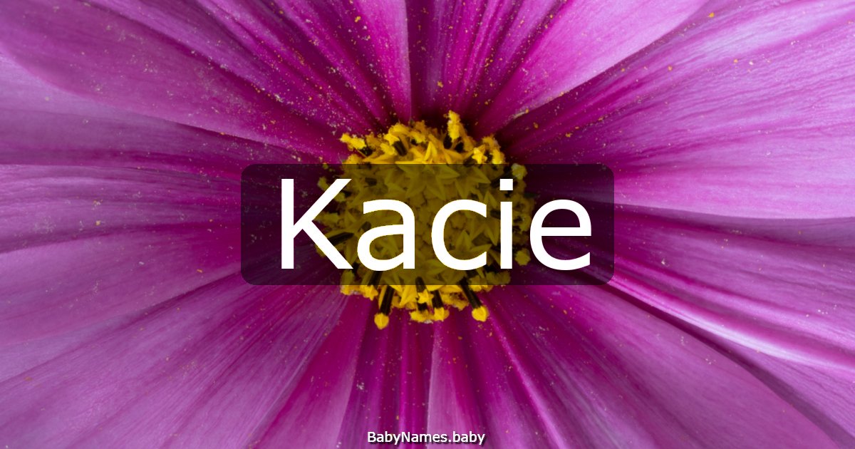 Kacie
