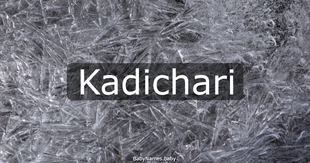 Kadichari