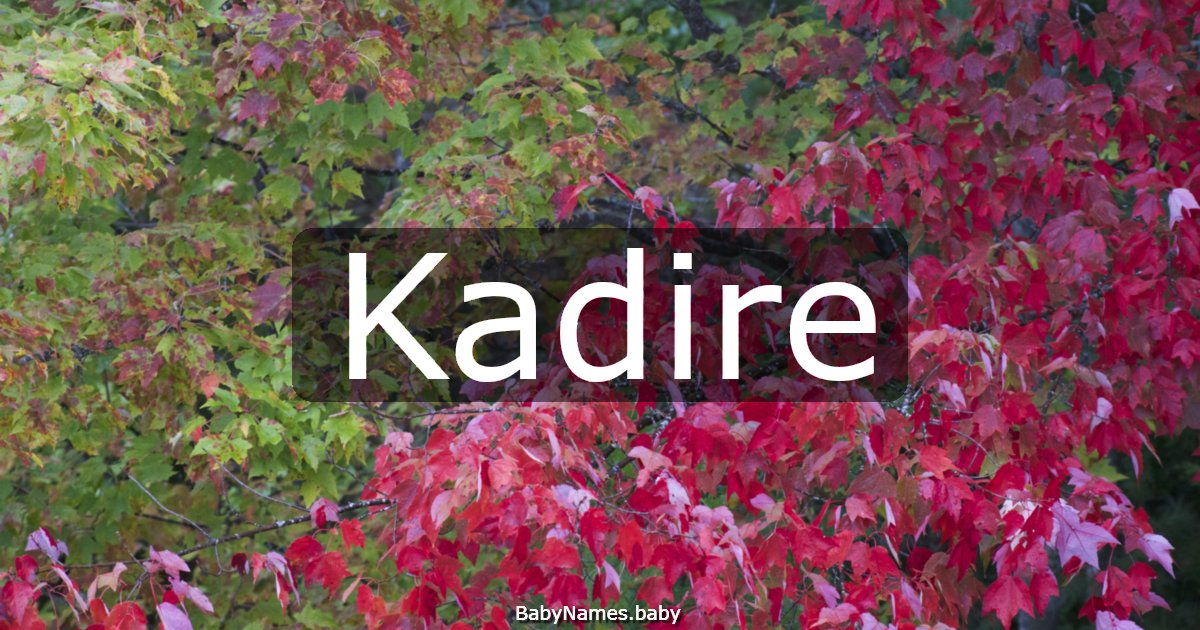 Kadire