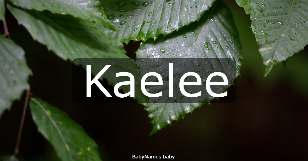 Kaelee