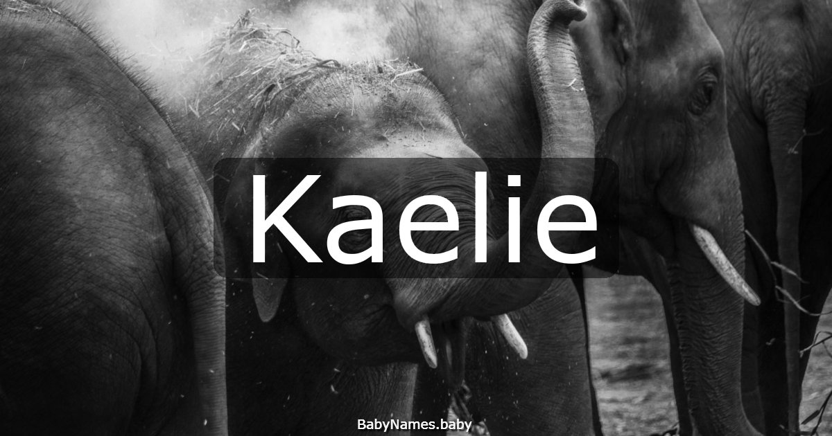 Kaelie