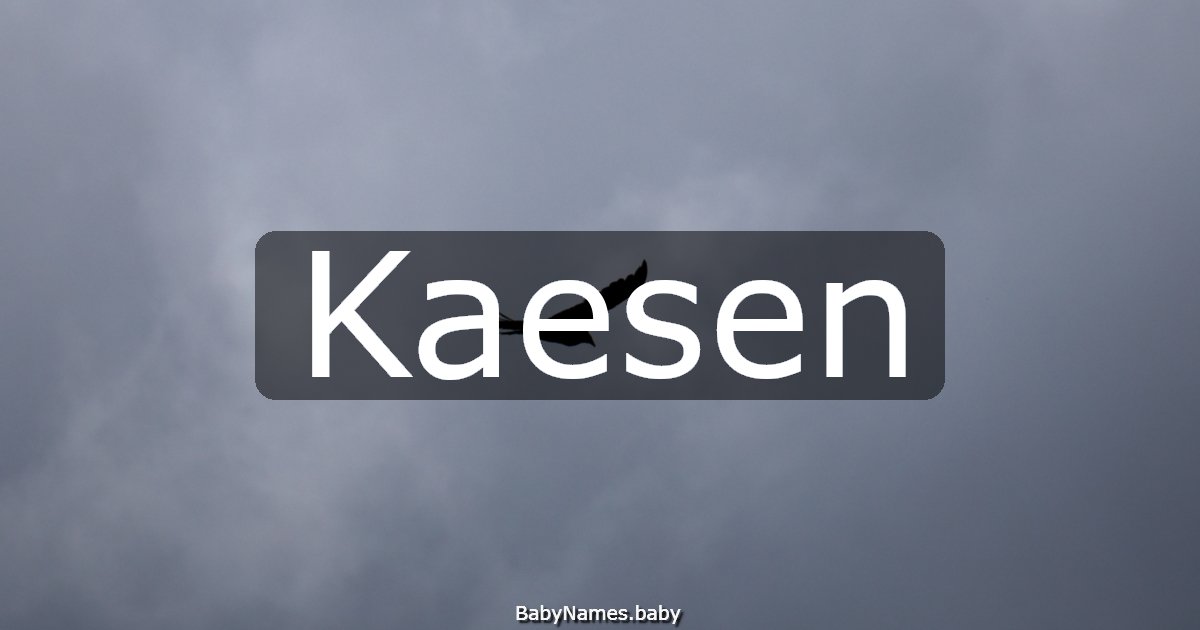 Kaesen