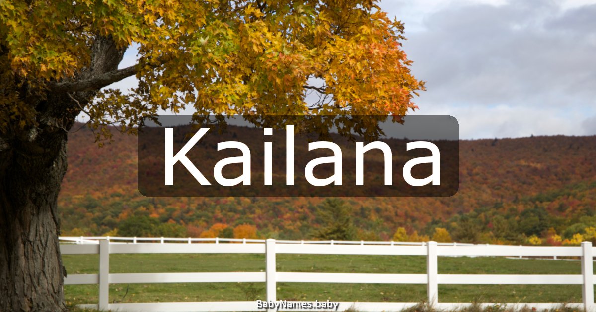 Kailana