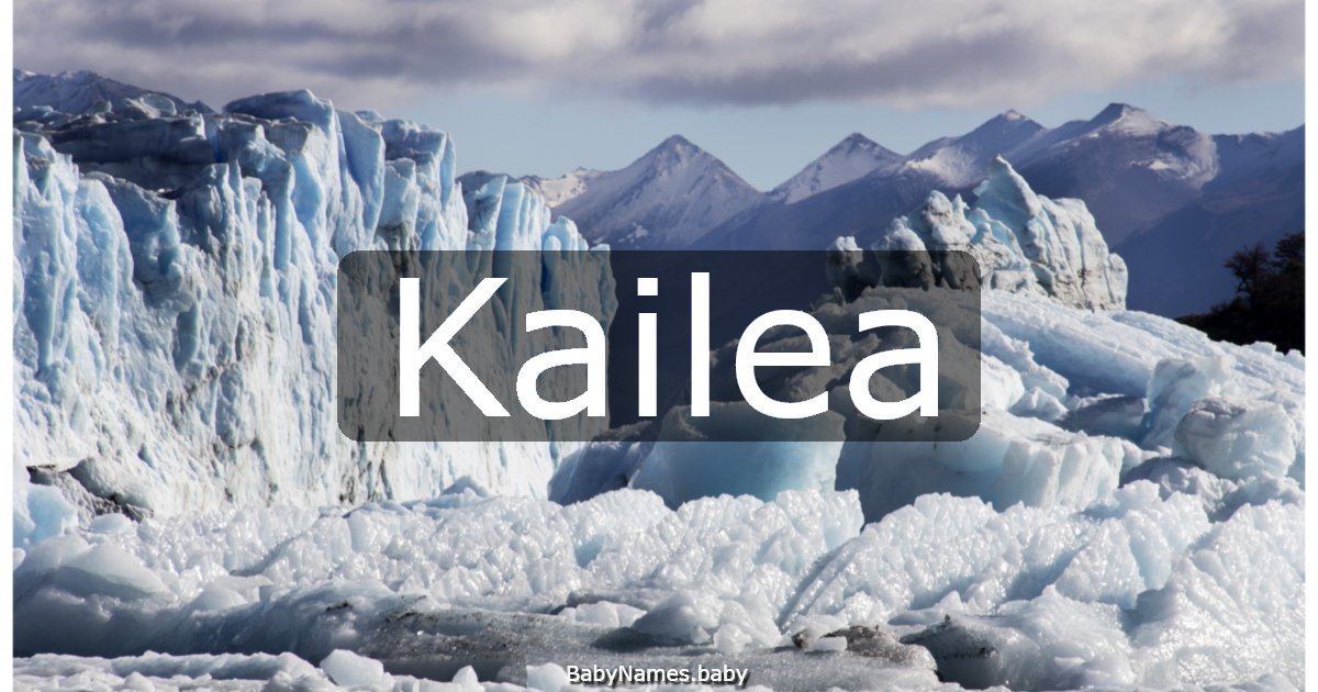 Kailea