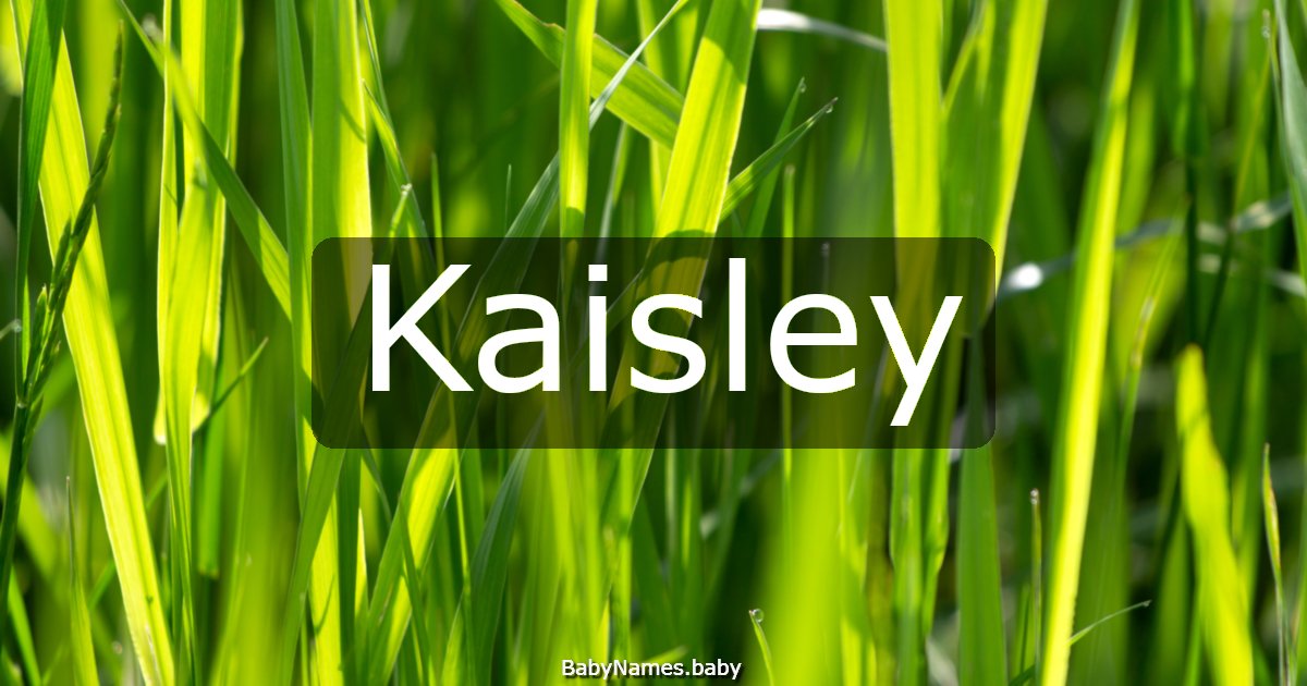 Kaisley