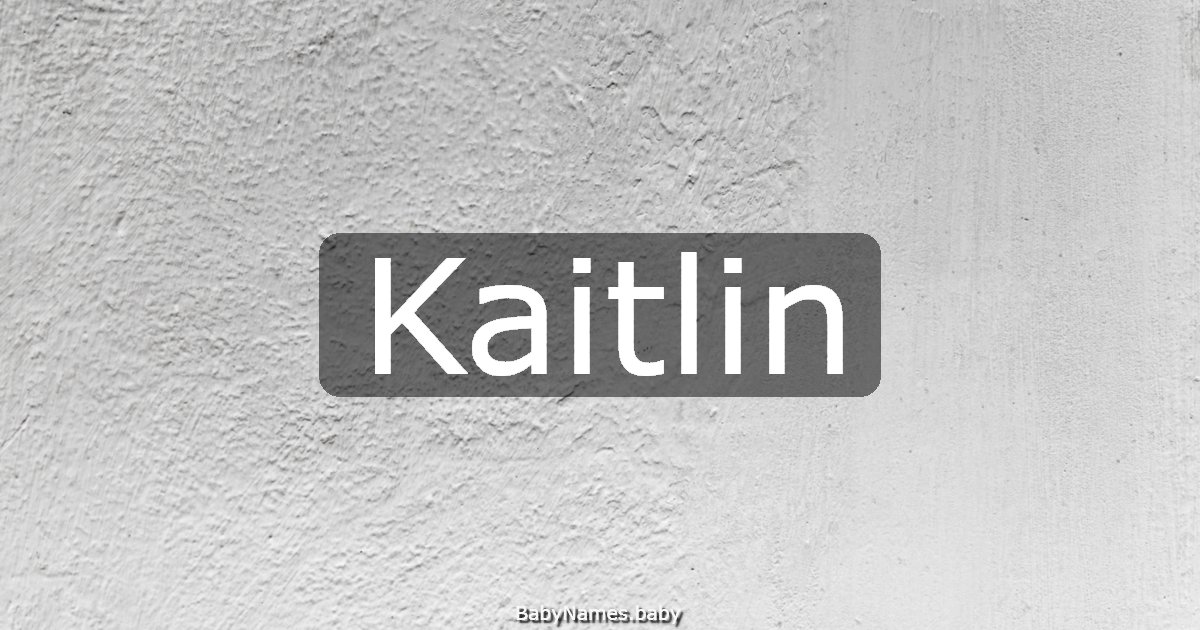 Kaitlin