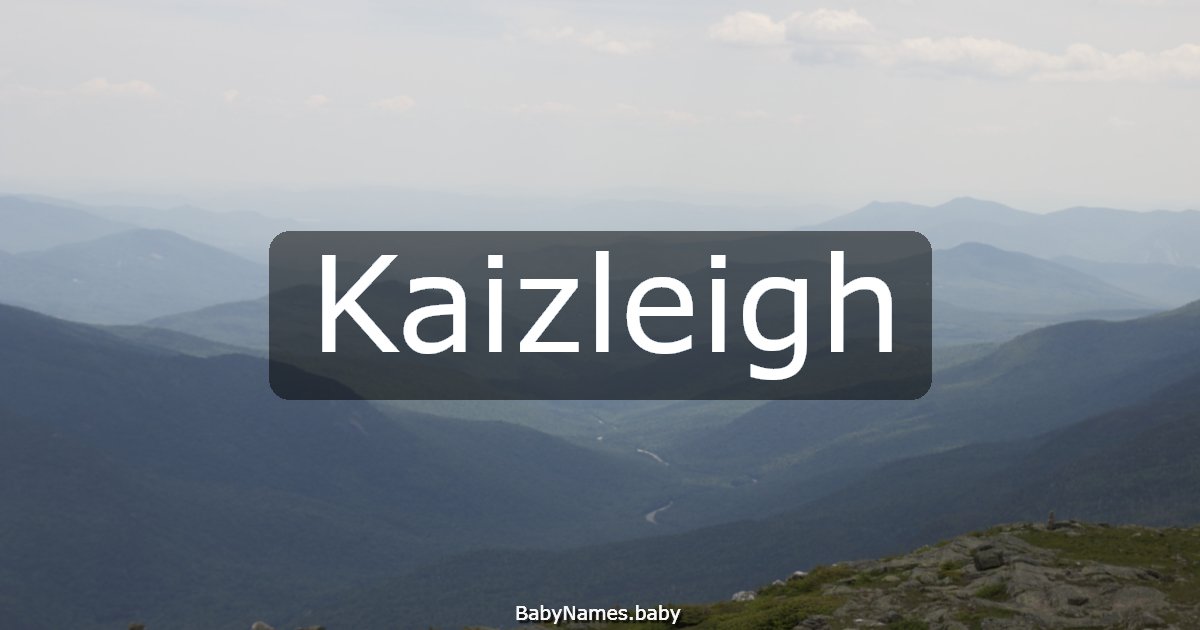 Kaizleigh