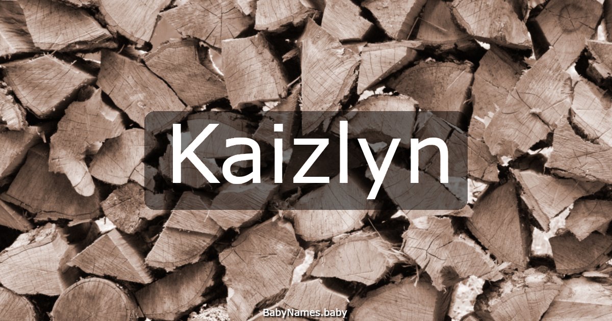 Kaizlyn