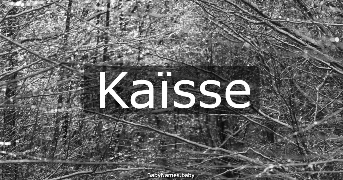 Kaïsse