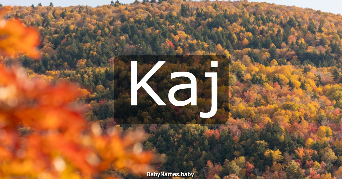 Kaj