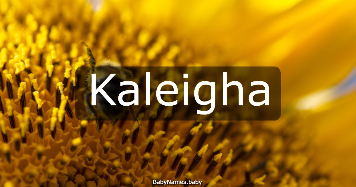 Kaleigha