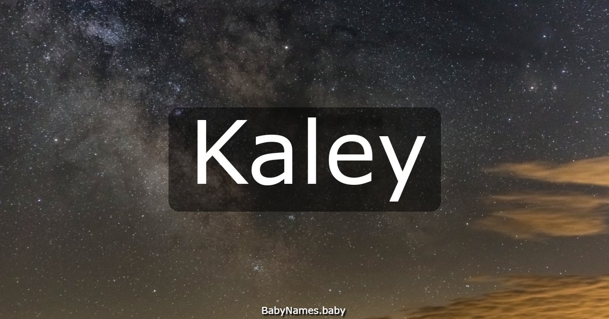 Kaley