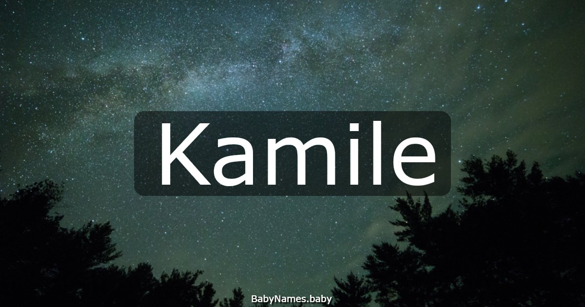 Kamile