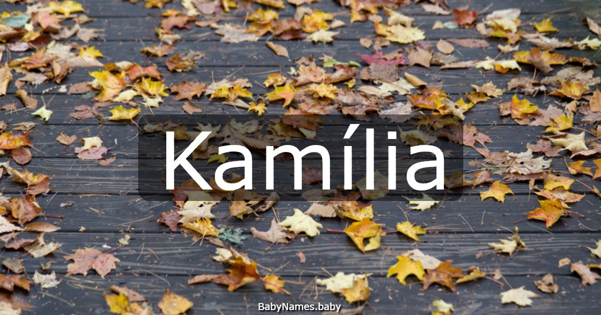 Kamília