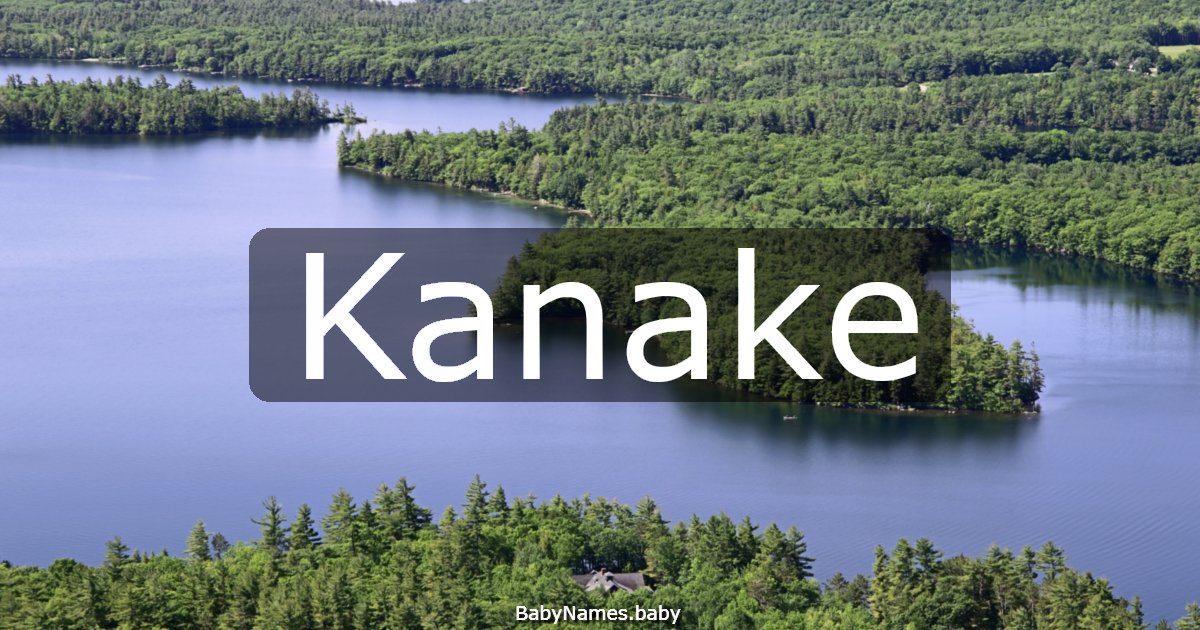 Kanake