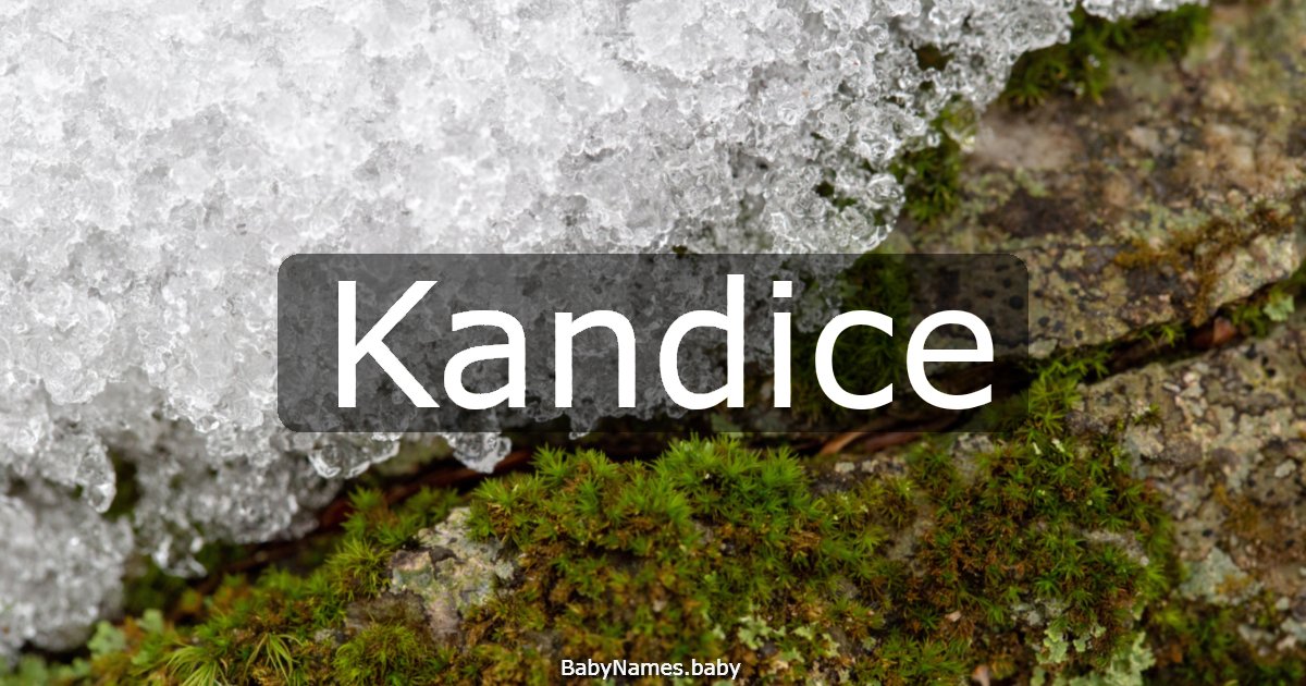 Kandice