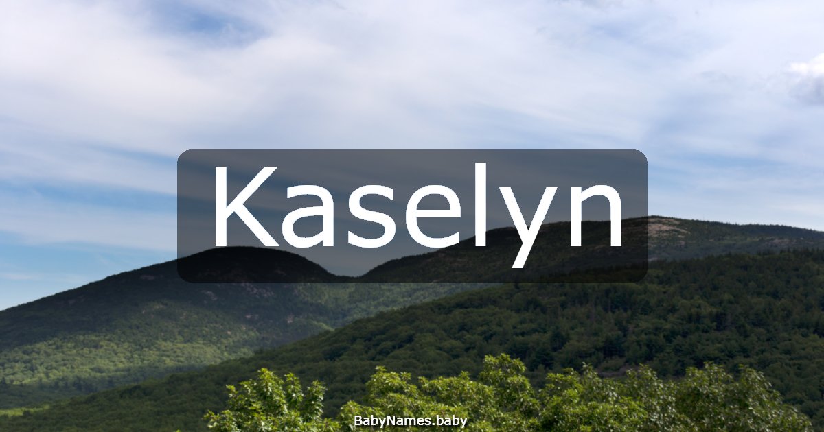 Kaselyn