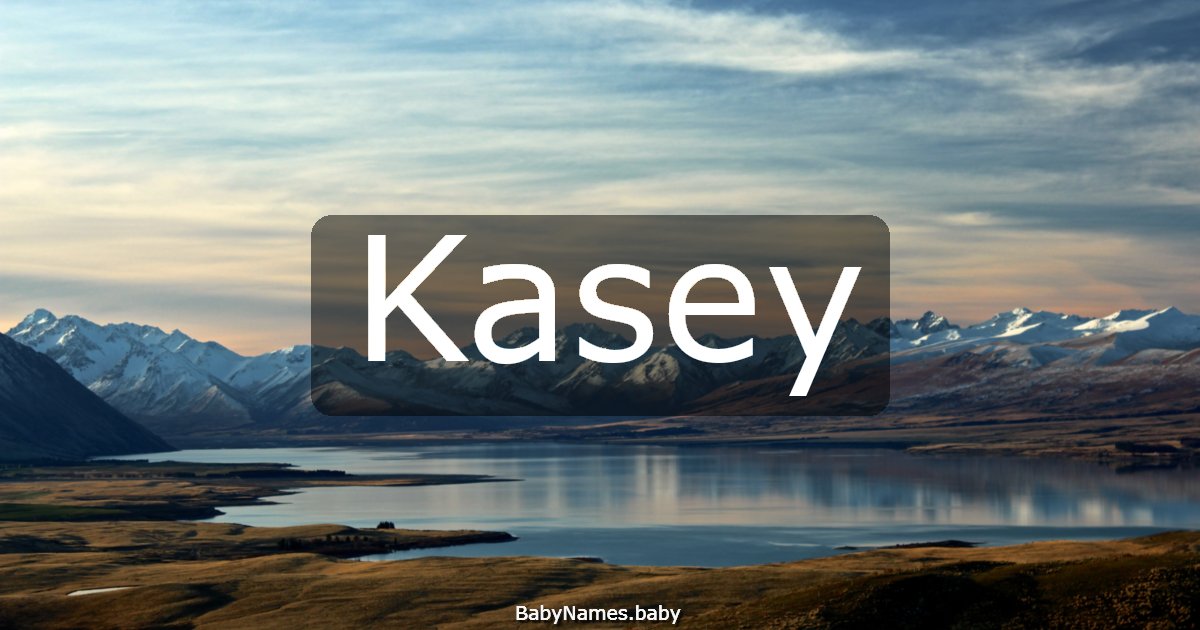 Kasey