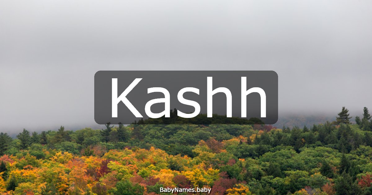 Kashh