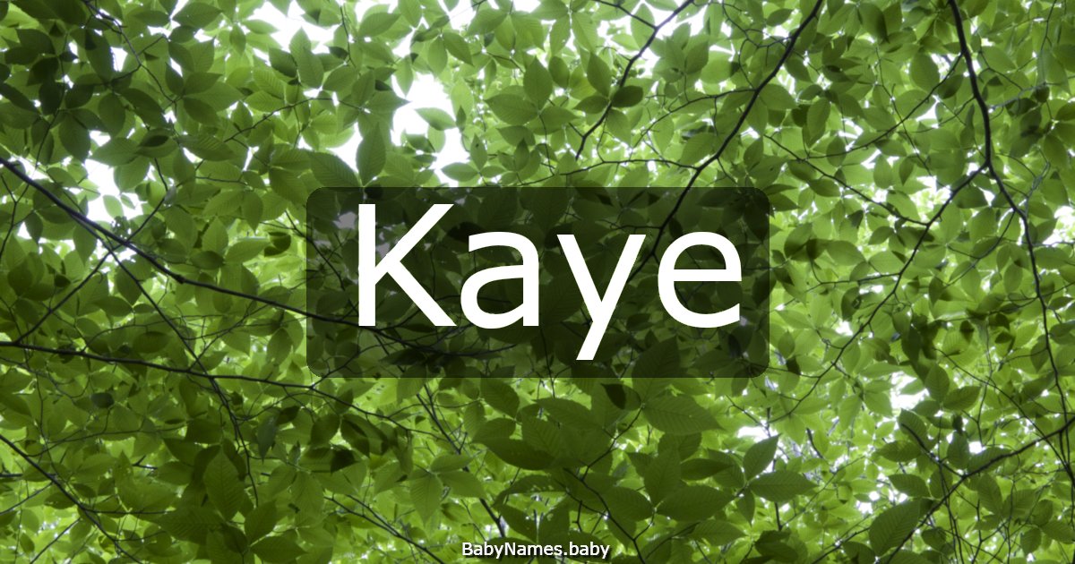 Kaye