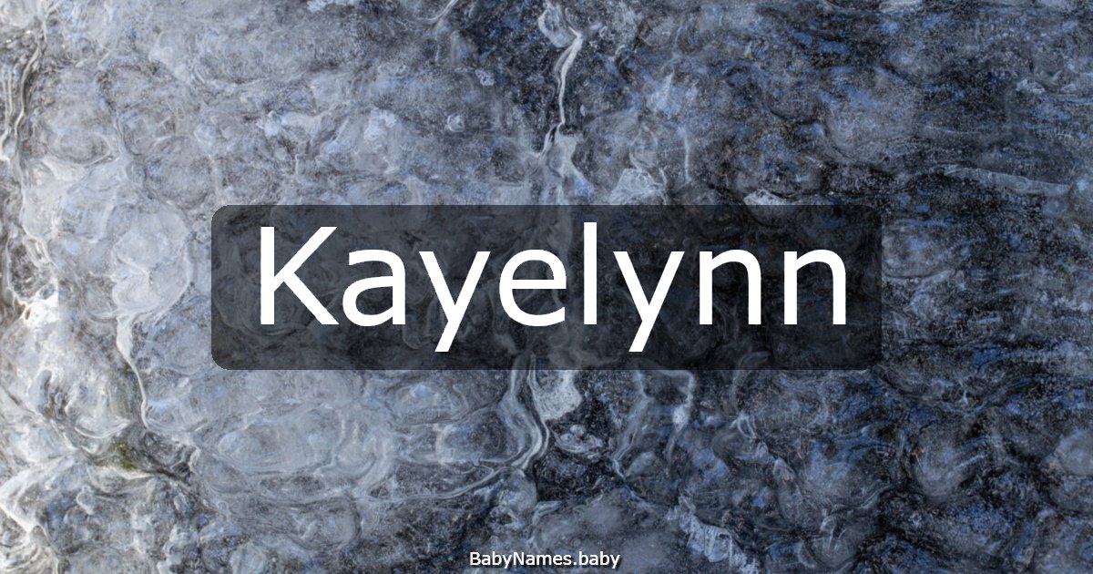 Kayelynn