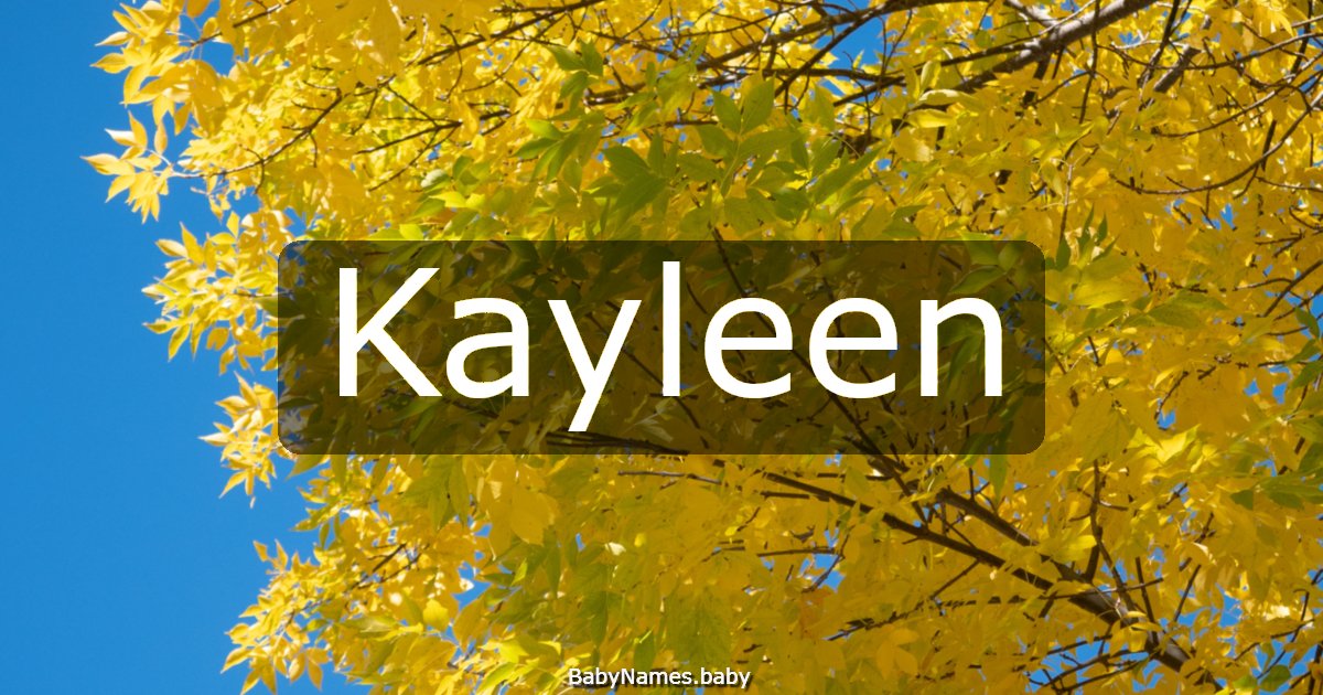 Kayleen