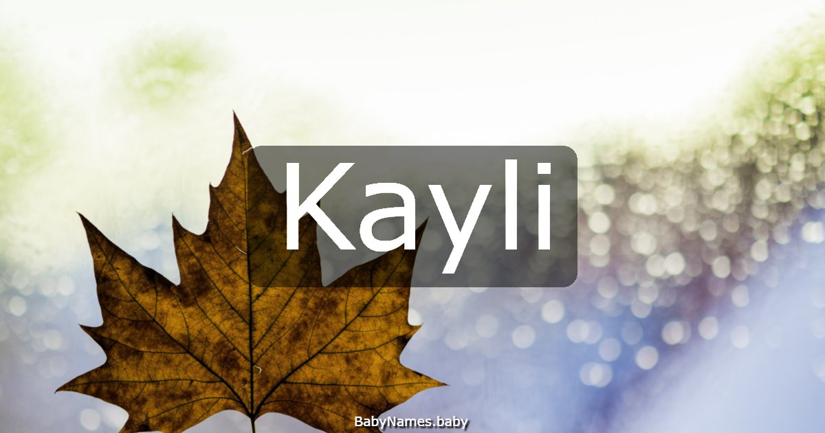 Kayli